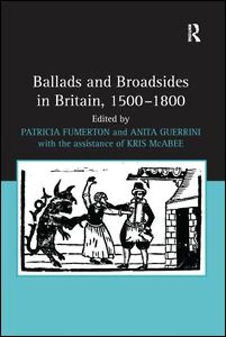 Ballads and Broadsides in Britain, 1500-1800