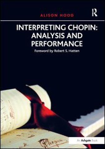 Interpreting Chopin: Analysis and Performance