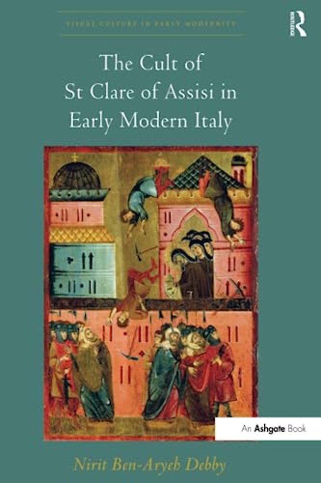 Cult of St Clare of Assisi in Early Modern Italy