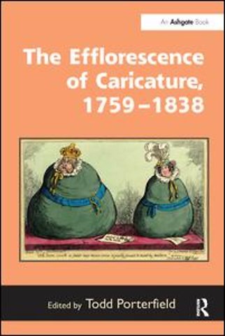 Efflorescence of Caricature, 1759-1838