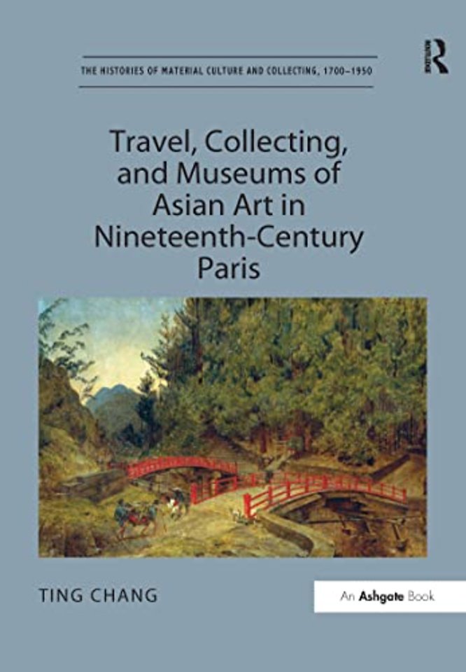 Histories of Material Culture and Collecting, 1700-1950