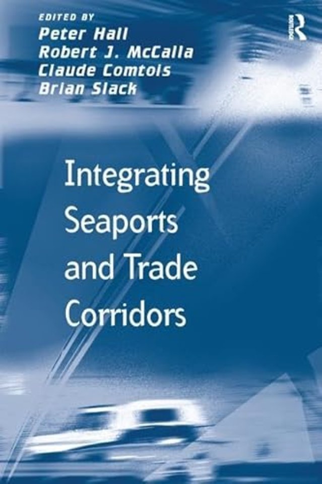 Integrating Seaports and Trade Corridors