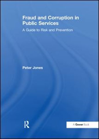 Fraud and Corruption in Public Services