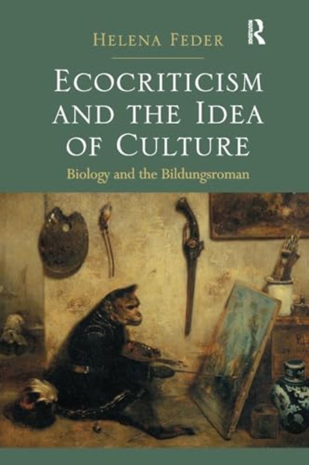 Ecocriticism and the Idea of Culture