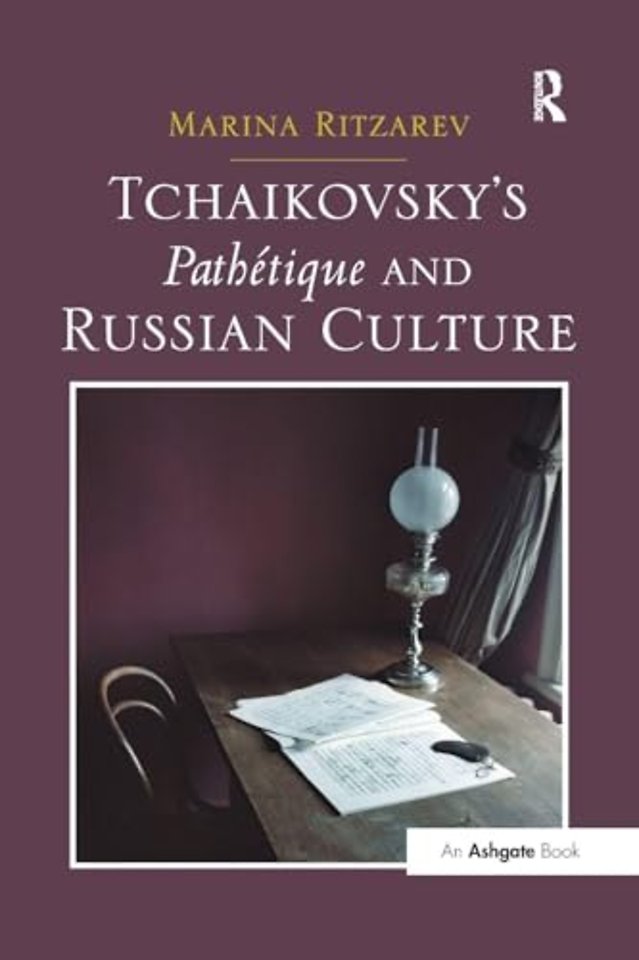 Tchaikovsky's Pathétique and Russian Culture