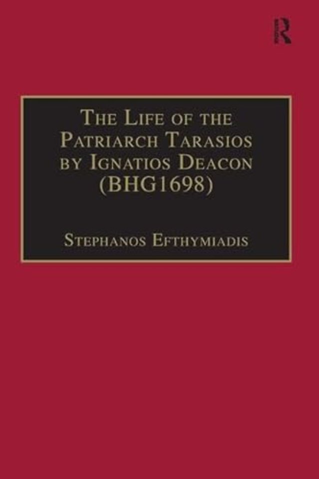 Life of the Patriarch Tarasios by Ignatios Deacon (BHG1698)