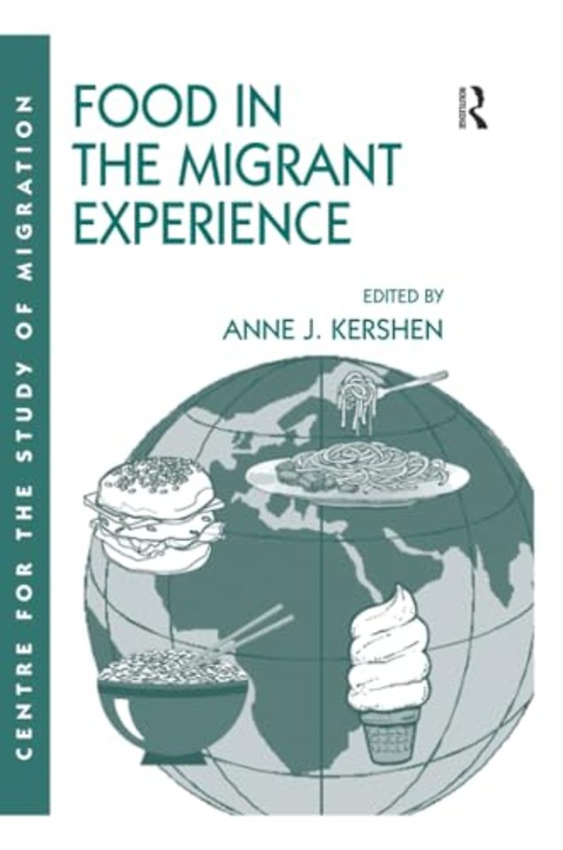 Food in the Migrant Experience
