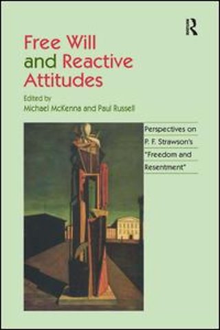 Free Will and Reactive Attitudes