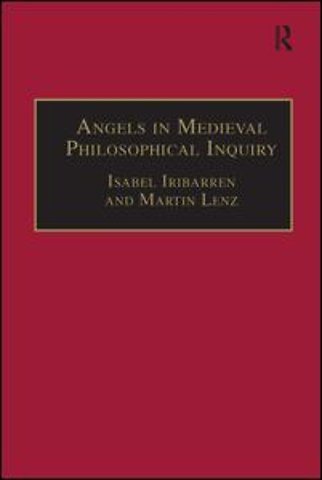 Angels in Medieval Philosophical Inquiry