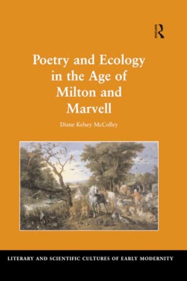 Poetry and Ecology in the Age of Milton and Marvell
