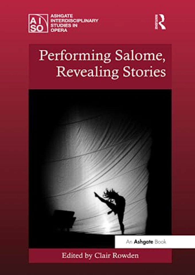 Performing Salome, Revealing Stories