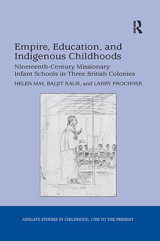 Empire, Education, and Indigenous Childhoods