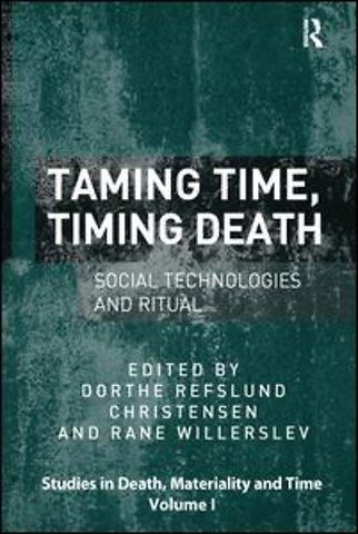 Taming Time, Timing Death