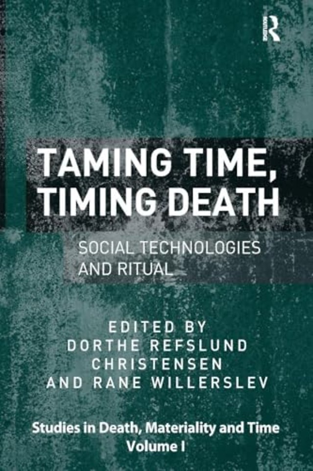 Taming Time, Timing Death