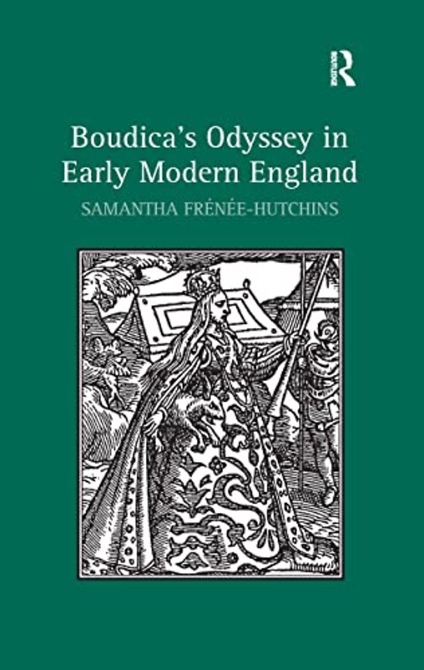 Boudica's Odyssey in Early Modern England