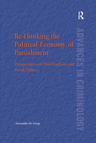 Re-Thinking the Political Economy of Punishment