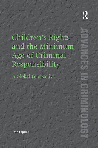 Children’s Rights and the Minimum Age of Criminal Responsibility