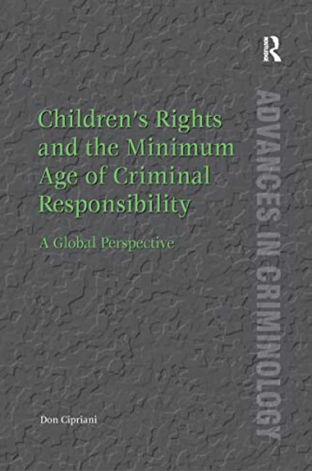 Children’s Rights and the Minimum Age of Criminal Responsibility