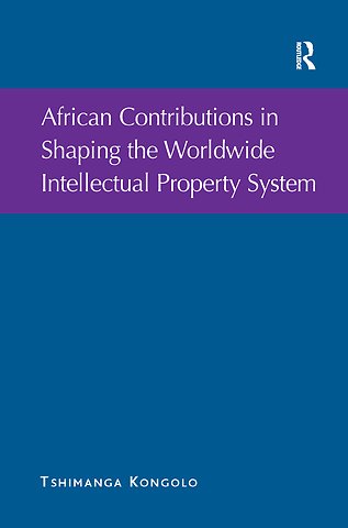 African Contributions in Shaping the Worldwide Intellectual Property System