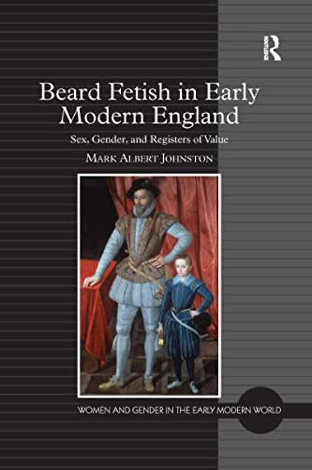 Beard Fetish in Early Modern England