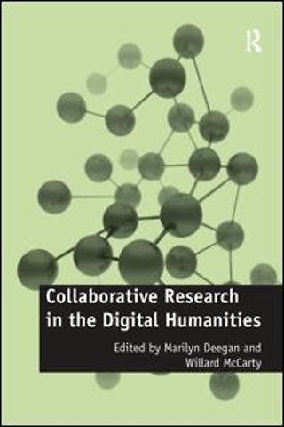 Collaborative Research in the Digital Humanities