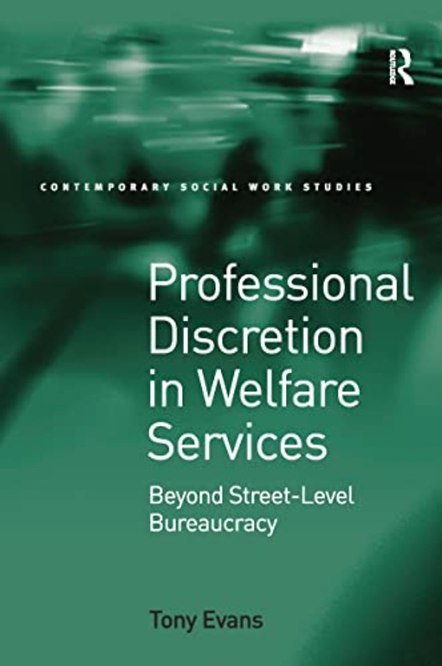 Professional Discretion in Welfare Services