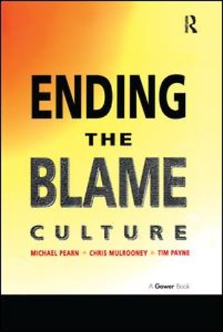 Ending the Blame Culture