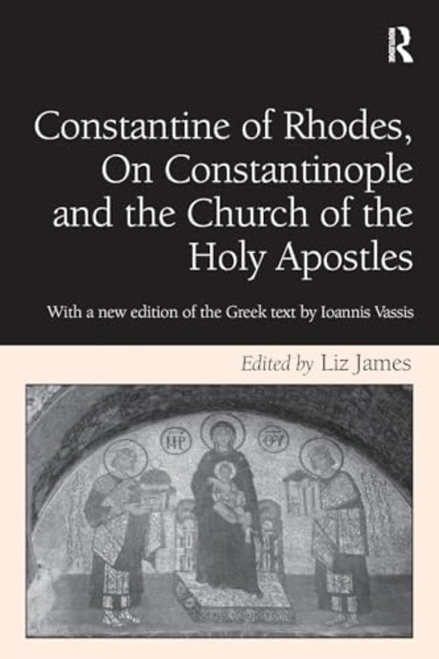Constantine of Rhodes, On Constantinople and the Church of the Holy Apostles