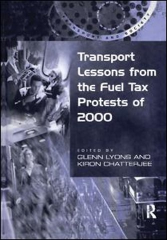 Transport Lessons from the Fuel Tax Protests of 2000