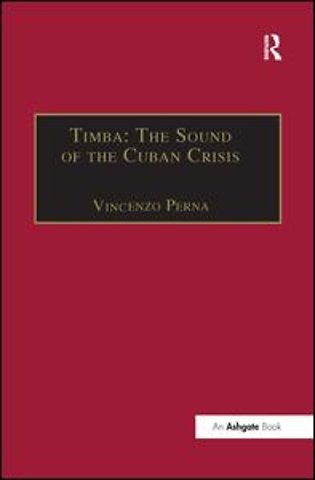 Timba: The Sound of the Cuban Crisis