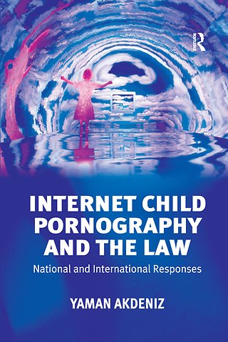 Internet Child Pornography and the Law