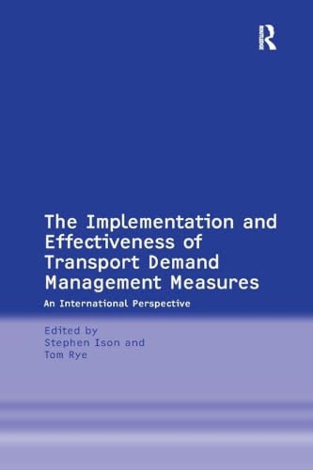 Implementation and Effectiveness of Transport Demand Management Measures