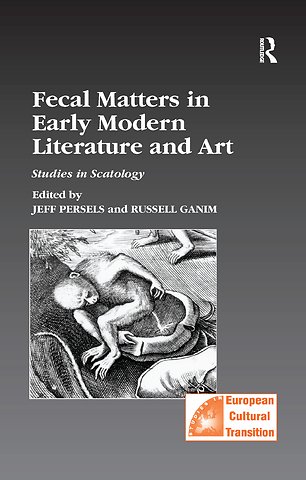 Fecal Matters in Early Modern Literature and Art