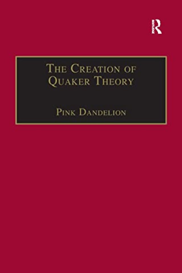 Creation of Quaker Theory