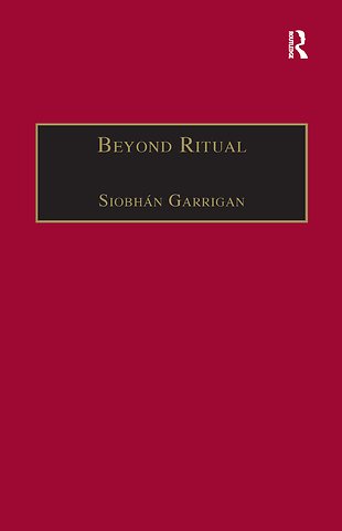 Beyond Ritual