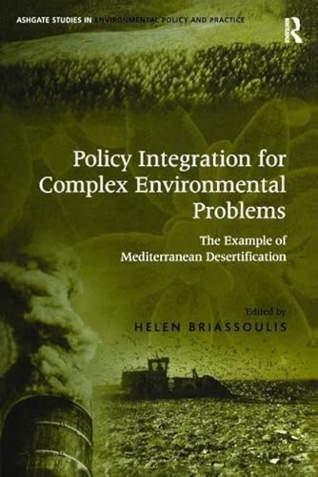 Policy Integration for Complex Environmental Problems