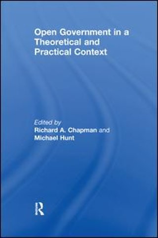 Open Government in a Theoretical and Practical Context