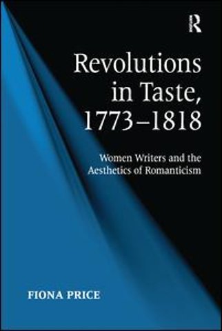 Revolutions in Taste, 1773–1818