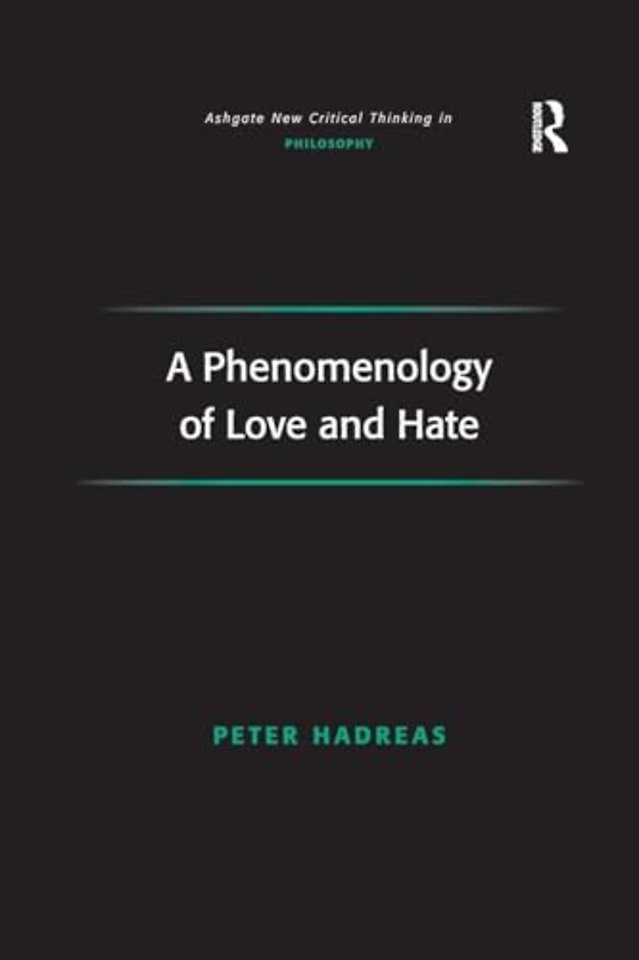 Phenomenology of Love and Hate