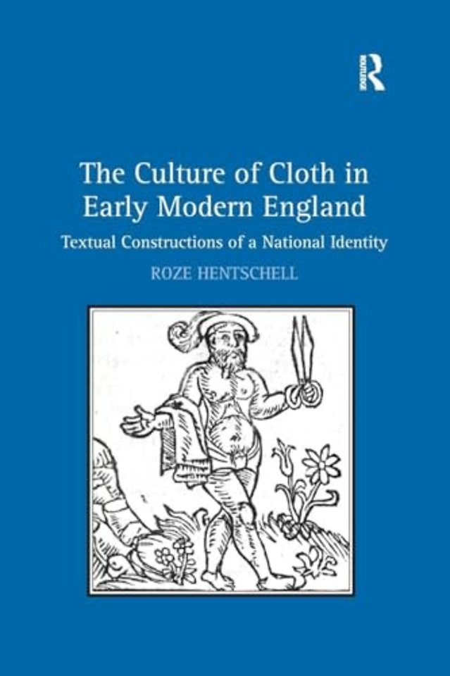 Culture of Cloth in Early Modern England