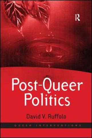 Post-Queer Politics