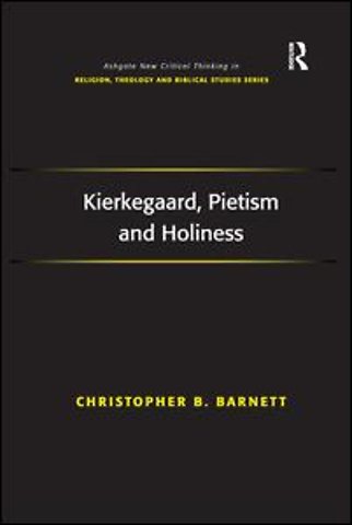 Kierkegaard, Pietism and Holiness