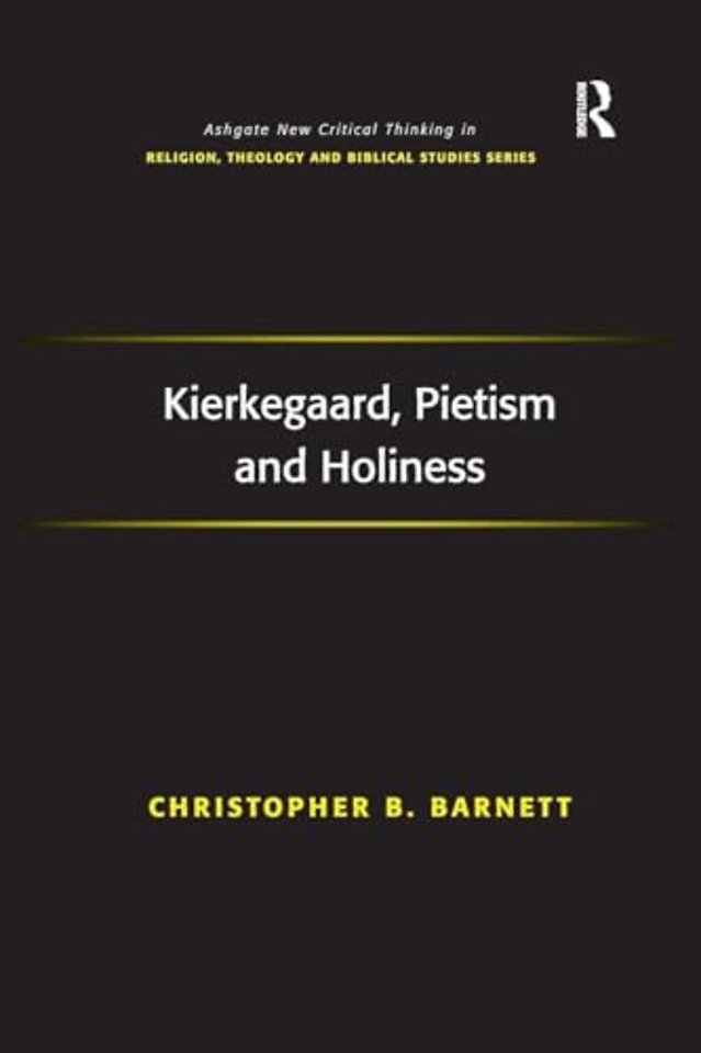 Kierkegaard, Pietism and Holiness
