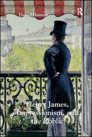 Henry James, Impressionism, and the Public