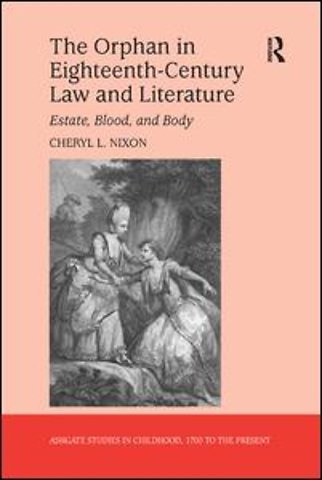 Orphan in Eighteenth-Century Law and Literature