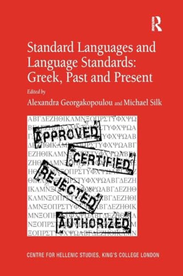 Standard Languages and Language Standards – Greek, Past and Present