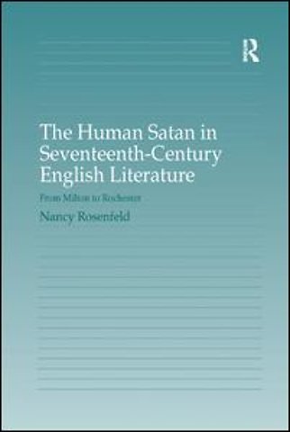 Human Satan in Seventeenth-Century English Literature