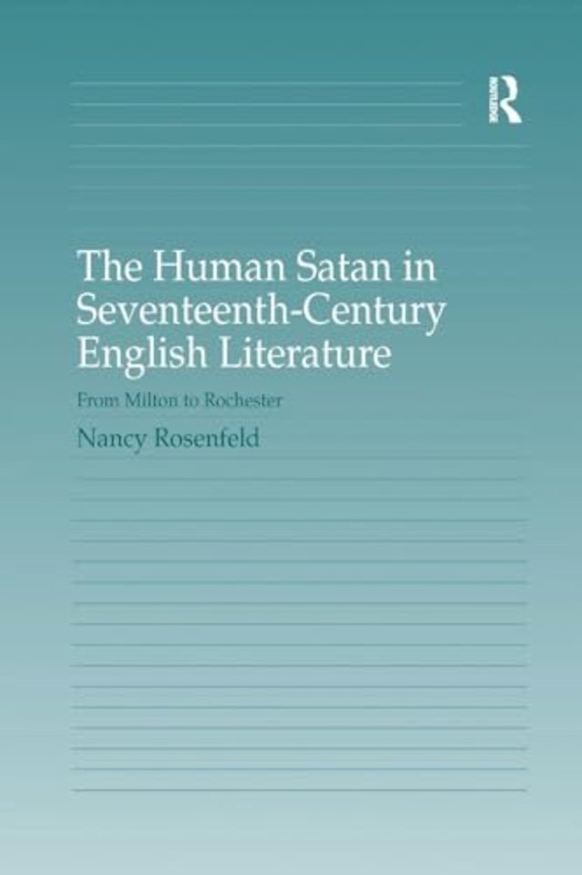 Human Satan in Seventeenth-Century English Literature