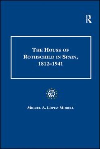 House of Rothschild in Spain, 1812–1941