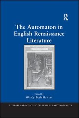 Automaton in English Renaissance Literature